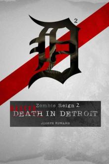 Zombie Reign (Book 2): Rescue in Detroit