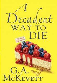 A Decadent Way to Die: A Savannah Reid Mystery