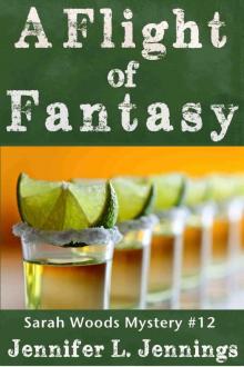 A Flight of Fantasy (Sarah Woods Mystery 12)