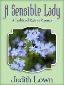 A Sensible Lady: A Traditional Regency Romance