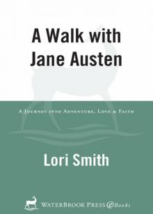 A Walk with Jane Austen