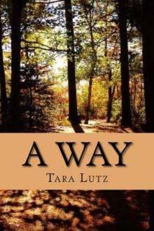 A Way (The Voyagers Book 1)