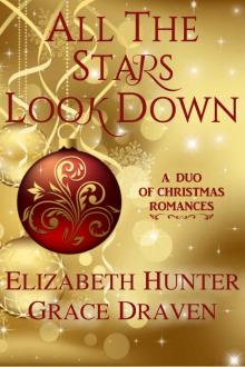 All the Stars Look Down: A Duo of Christmas Romances