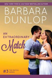 An Extraordinary Match (The Match Series Book 3)