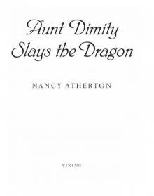 Aunt Dimity Slays the Dragon