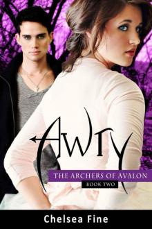 Awry (The Archers of Avalon, Book Two)