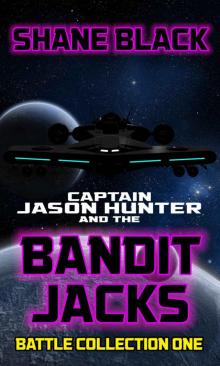 Battle Collection One (Bandit Jacks Battle Collections Book 1)