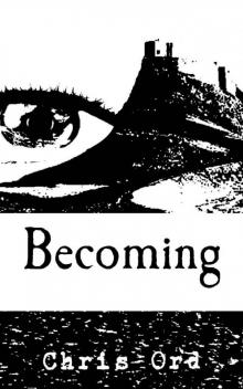 Becoming