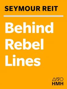 Behind Rebel Lines