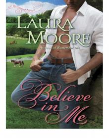 Believe in Me: A Rosewood Novel