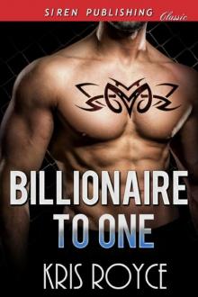 Billionaire to One (Siren Publishing Classic)