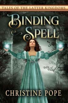 Binding Spell (Tales of the Latter Kingdoms)