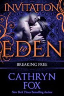 Breaking Free (Invitation to Eden)