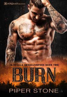 Burn (Missoula Smokejumpers Book 2)