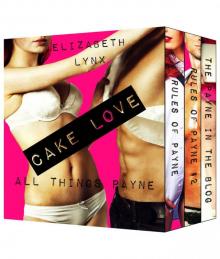 Cake Love: All Things Payne