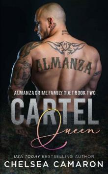 Cartel Queen (Almanza Crime Family Duet Book 2)