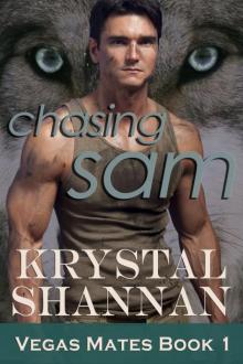 Chasing Sam: Vegas Mates Book 1