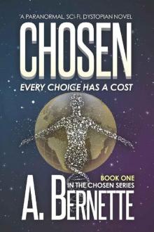 CHOSEN: A Paranormal, Sci-Fi, Dystopian Novel