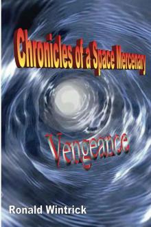 Chronicles of a Space Mercenary 3: Vengeance