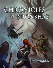 Chronicles Of Aronshae (3 Book Omnibus)