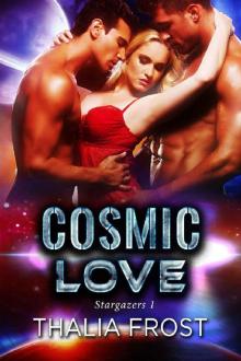 Cosmic Love (Stargazers Book 1)