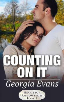 Counting On It (Hearts for Ransom Book 1)