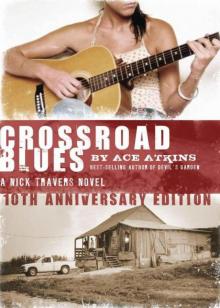 Crossroad Blues (The Nick Travers Novels)