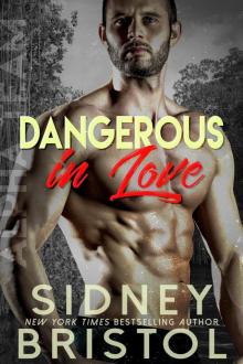 Dangerous in Love (Aegis Group Alpha Team, #1)