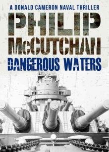 Dangerous Waters (A Donald Cameron Naval Thriller)