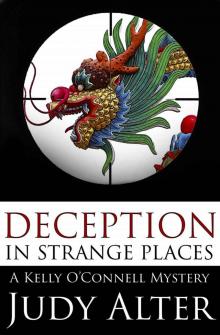 Deception in Strange Places (A Kelly O'Connell Mystery)