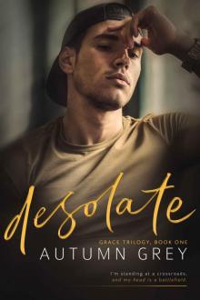 desolate (Grace Trilogy, Book One)