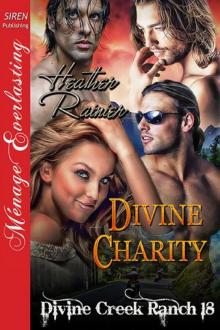 Divine Charity [Divine Creek Ranch 18] (Siren Publishing Ménage Everlasting)