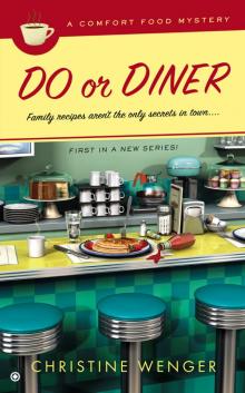 Do or Diner: A Comfort Food Mystery