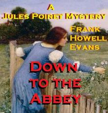 Down To The Abbey (A Jules Poiret Mystery Book 12)