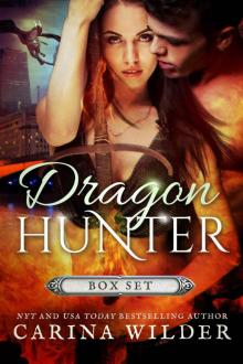 Dragon Hunter Box Set: A Dragon Shifter Serial