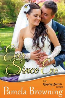 Ever Since Eve (The Keeping Secrets Series, Book 1)