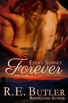 Every Sunset Forever (Hyena Heat Book 3)