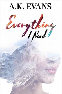 Everything I Need (The Everything Series Book 1)