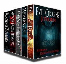 Evil Origins: A Horror & Dark Fantasy Collection