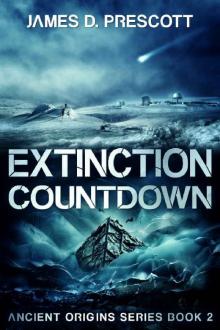 Extinction Countdown (Ancient Origins Series Book 2)