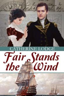 Fair Stands the Wind