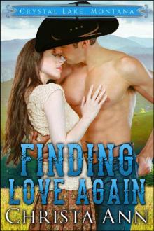 Finding Love Again (Crystal Lake, Montana Book 1)