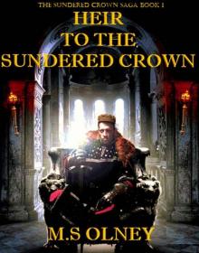 Heir to the Sundered Crown (The Sundered Crown Saga)