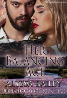 Her Balancing Act: Quinlan O'Connor Book 3