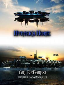 Hunter's Home: Hunter's Saga Books 1-3