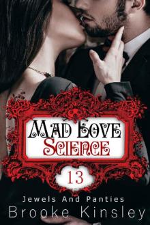 Jewels and Panties (Book, Thirteen): Mad Love Science