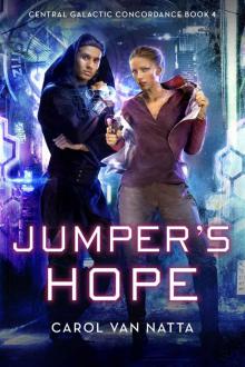 Jumper's Hope: Central Galactic Concordance Book 4