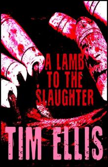 Lamb to the Slaughter (9781301399864)