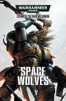 Legends of the Dark Millennium: Space Wolves