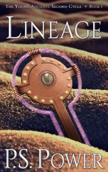 Lineage (The Young Ancients: Second Cycle Book 1)